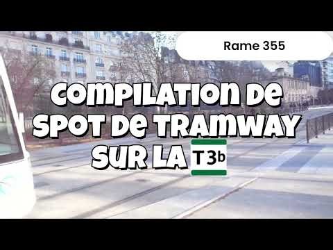 Compilation de spot de tramway T3b
