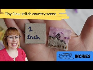 Slow Stitch Embroidery: A Mindful Countryside Tree Tutorial (1-Inch Mini!)