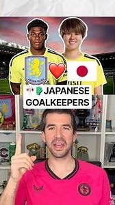 Aston Villa ❤️ Japanese Goalkeepers