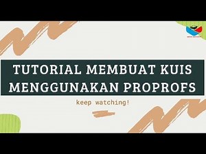 Tutorial Membuat Kuis Menggunakan Proprofs