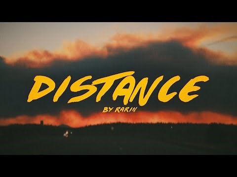 Rarin - Distance (Official Lyric Video)