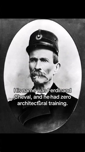 The Mailman Who Built a Palace by Hand #history