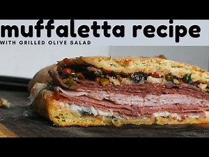 Muffaletta with Grilled Olive Salad
