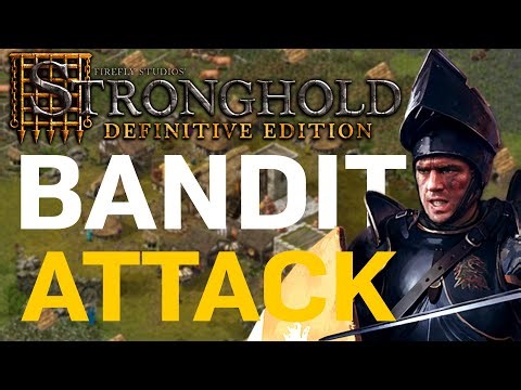 SURROUNDED BY BANDITS! Stronghold Definitive Edition Demo - Lying Low Mission Gameplay