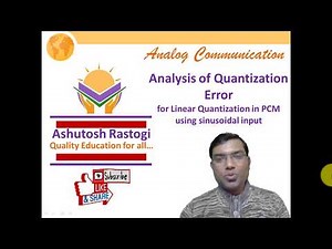 Analysis of Quantization Error for Linear Quantization in PCM using sinusoidal input