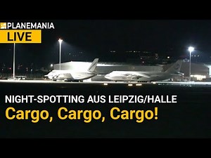 Planespotting LIVE: Leipzig Flughafen NIGHTspotting mit IL-76 und A300