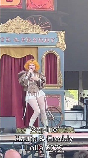 Haute & Freddy Sophie Live At Lollapalooza 2026 #hauteandfreddy #lollapalooza #lollapalooza2026