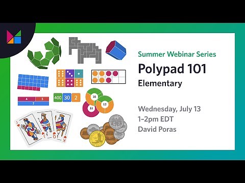 Polypad PD Elementary Workshop - K-8 Virtual Manipulatives on Polypad