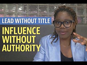 How to Influence Without Authority: A key Leadership Skill Professionals for Strategic Career Growth
