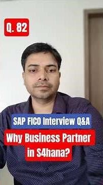 SAP FICO Interview Question & Answer | TCS Question| Why Business Partner in SAP S4hana?