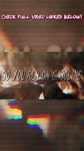 Low on self-esteem, you run on gasoline 🧯 Halsey