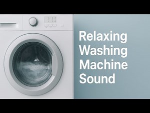 “Relaxing Washing Machine Sounds | Soothing Laundry Ambience”
