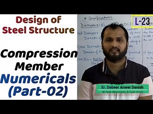 Design of Compression Member Numericals (Part-02) || Lacings, Battening & Column Splices || L-23