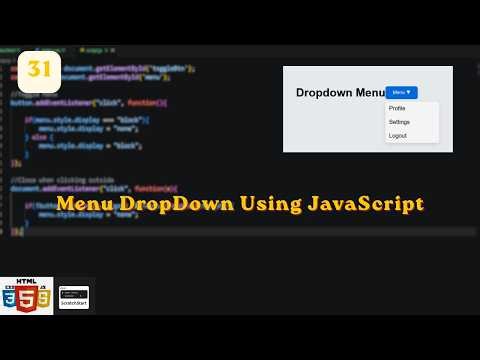 Menu Dropdown and Closing Using JavaScript | Exploring JavaScript Day 31 | ‪@ScratchStart00‬