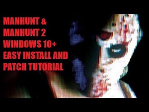 How To Fix Manhunt & Manhunt 2 (Easy Windows 10+ Tutorial)