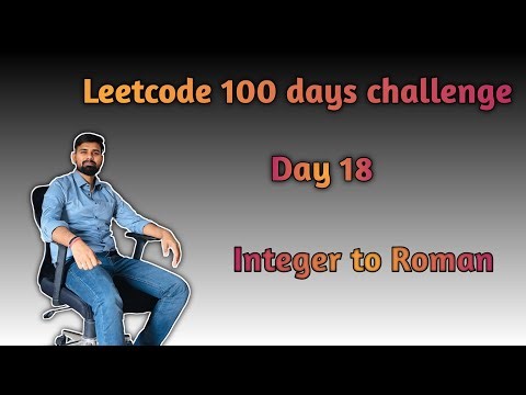 LeetCode 12: Integer to Roman |Day 18 | Best Java Solution Explained Step-by-Step