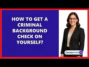 How To Get A Criminal Background Check On Yourself?