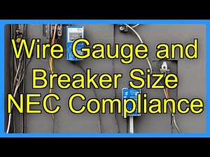 Wire Gauge and Breaker Size NEC Compliance