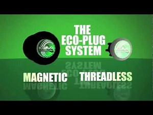 Eco-Plug Worlds First Magnetic Threadless Oil Change System