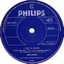 Jim Croce - I Got A Name / Alabama Rain