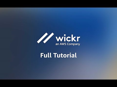 AWS Wickr | Full Tutorial