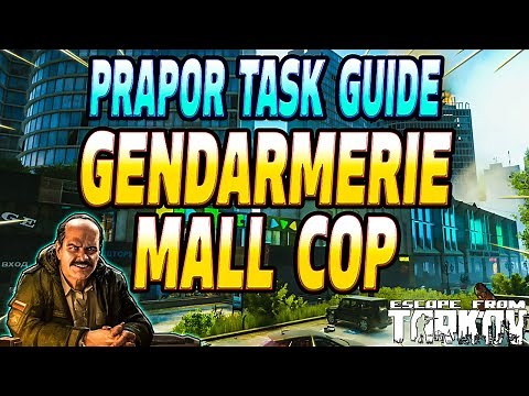 Gendarmerie Mall Cop - Prapor Task Guide - Escape From Tarkov