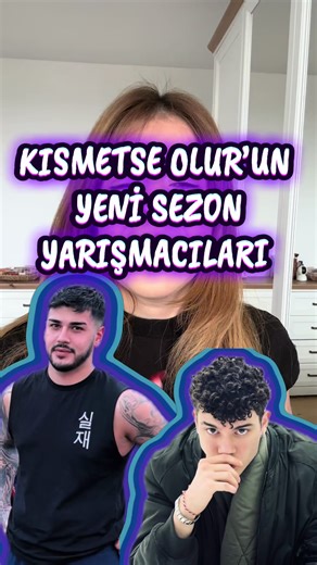 Kısmetse olur 4. Sezon yarışmacıları #kısmetseoluraşkıngücü #kismetseoluraskingucu #kısmetseolur #kismetseolur #aşkıngücü