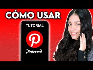 Cómo Usar Pinterest (Paso a Paso)