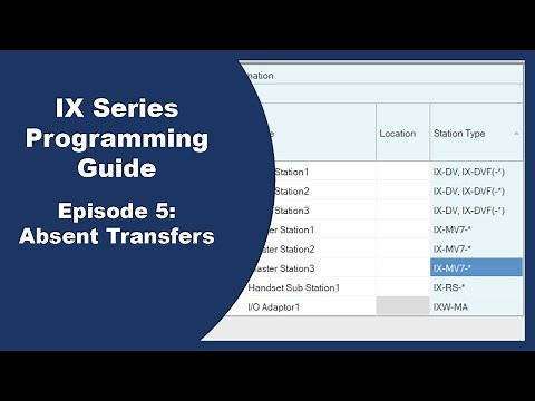 IX Series Programming Episode 5: Absent Transfers
