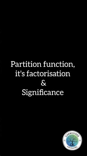 Partition function & it's factorisation|| Significance of partition function|| Thermodynamics
