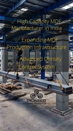 MDF Manufacturing India | High Capacity MDF Plant Expansion | Pioneer Panel Products #siempelkamp