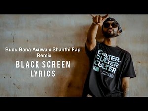 Budu Bana Ahuwa X Shanthi Remix 🤘 | Black Screen Lyrics
