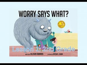 2nd Grade: Worry Monsters