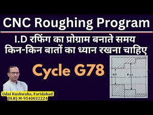 cycle g78 I turning with g78 I turning cycle g78 I ID roughing I G78 I cnc roughing