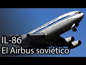 IL-86: The Soviet giant, in detail