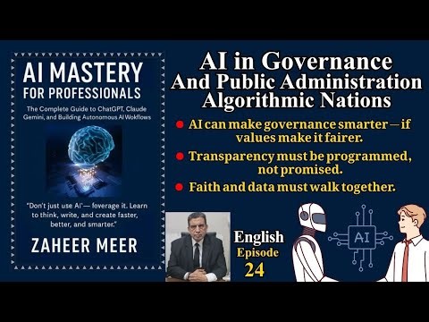 Episode 24 – AI in Governance & Public Administration: Algorithmic Nations