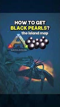 How To Get Black Pearl on The Island Map in ARK Survival Evolved? #ark #shorts #arksurvival