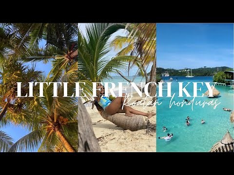Little French Key - Roatan, Honduran: Island Tour, Swimming w/ Pigs, Snorkeling & More!