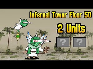 Infernal Tower Floor 50, 2 Units (Battle cats)