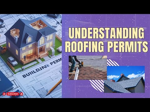 Understanding Roofing Permits