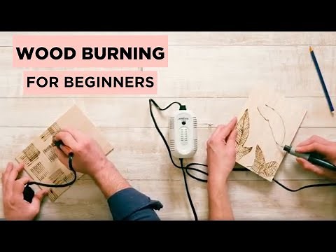 Wood Burning for Beginners
