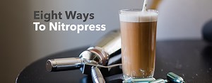 8 Delectable Nitro Coffee and Tea Recipes for the NitroPress