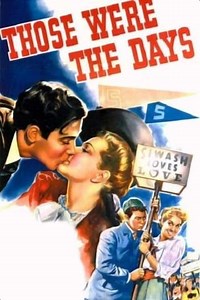 Those Were the Days! (1940) - Movie