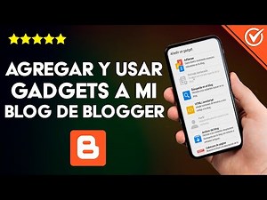 Cómo Agregar y Usar Gadgets a mi Blog en Blogger - Organiza tu Blog
