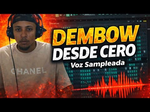 “Así Hice Este DEMBOW Desde Cero (Voz Sampleada + Melodía)