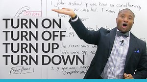 Easy English Lesson: turn on, turn off, turn up, turn down
