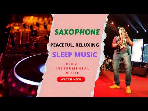 Bollywood Saxophone Jukebox | Saxophone Peace Music Bollywood Songs | Old Hindi Sleep Music