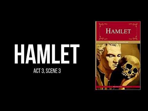 Hamlet by William Shakespeare - Act 3, Scene 3 - Audiobook