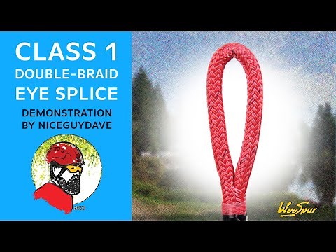 Performing a Class-1 Double-Braid Eye Splice in Samson Stable Braid with WesSpur's Niceguydave