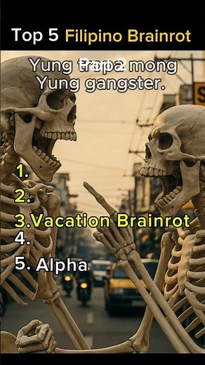 Top 5 Filipino Brainrot Part 2 #brainrot #funny # #memes #filipino #skeleton
